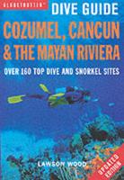 Cozumel, Cancun & The Mayan Riviera