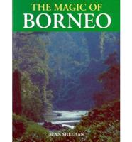 The Magic of Borneo