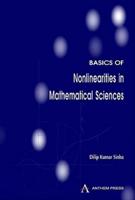 Basics of Nonlinearities in Mathematical Sciences
