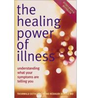 The Healing Power of Illness