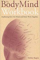 The Body Mind Workbook