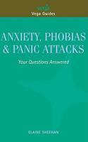 Anxiety, Phobias & Panic Attacks