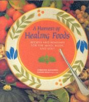 A Harvest of Healing Foods