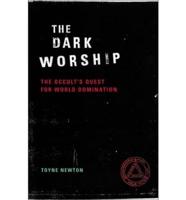 The Dark Worship