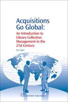 Acquisitions Go Global: An Introduction to Library Collection Management in the 21st Century