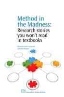 Method in the Madness: Research Stories You Won T Read in Textbooks