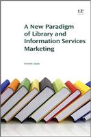 A New Paradigm of Library and Information Services Marketing