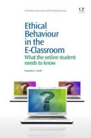 Ethical Behaviour in the E-Classroom: What the Online Student Needs to Know