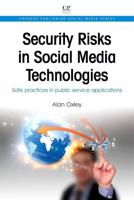 Security Risks in Social Media Technologies: Safe Practices in Public Service Applications