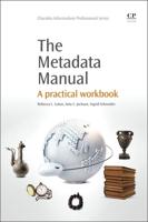 The Metadata Manual: A Practical Workbook