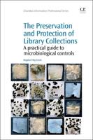 The Preservation and Protection of Library Collections