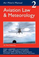 The Air Pilot's Manual. Vol. 2 Aviation Law, Flight Rules and Operational Procedures Meteorology