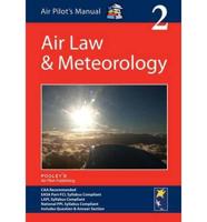 The Air Pilot's Manual. Volume 2 Air Law and Meteorology
