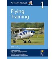 The Air Pilot's Manual. Volume 1 Flying Training