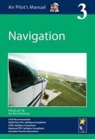 The Air Pilot's Manual. Volume 3 Air Navigation
