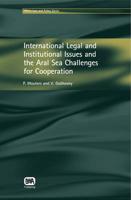 International Legal and Institutional Issues and the Aral Sea