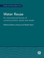 Water Reuse: An International Survey of Current Practice, Issues and Needs