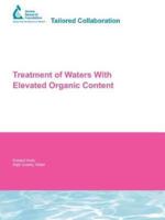 Treatment of Waters With Elevated Organic Content