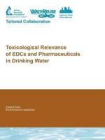 Toxicological Relevance of EDCs and Pharmaceuticals in Drinking Water