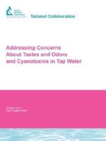Addressing Concerns About Tastes and Odors and Cyanotoxins in Tap Water
