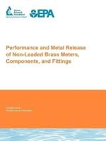 Performance and Metal Release of Non-Leaded Brass Meters, Components and Fittings