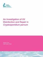 An Investigation of UV Disinfection and Repair in Cryptosporidium Parvum