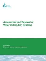 Assessment and Renewal of Water Distribution Systems