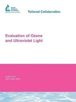 Evaluation of Ozone and Ultraviolet Light