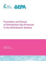 The Formation and Decay of Disinfection By-Products in the Distribution System