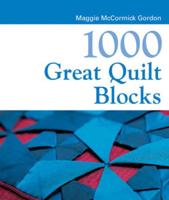 1000 Great Quilt Blocks