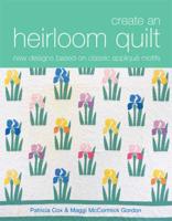 Create an Heirloom Quilt