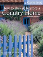 How to Buy & Restore a Country Home