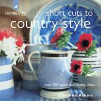 Short Cuts to Country Style