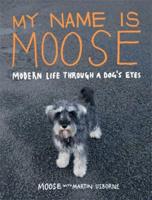 My Name Is Moose