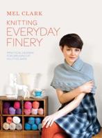 Knitting Everyday Finery