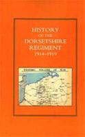 History of the Dorsetshire Regiment, 1914-1919