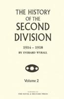 HISTORY OF THE SECOND DIVISION 1914 - 1918 Volume Two