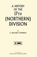 A History of the 17th (Northern) Division