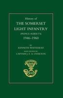 History of the Somerset Light Infantry (Prince Albert OS)
