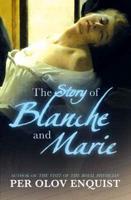 The Story of Blanche and Marie