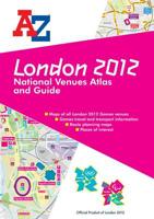 London 2012 National Venues Atlas & Guide