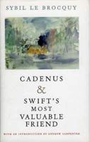 Cadenus & Swift's Most Valuable Friend