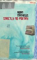 Strictly No Poetry and Other Poems