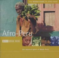 The Rough Guide to The Music of Afro-Peru