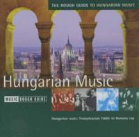 The Rough Guide to The Music of Hungary