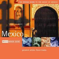 The Rough Guide to The Music of Mexico