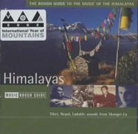 The Rough Guide to The Music of The Himalayas