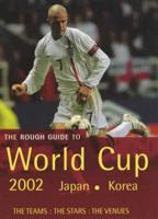 The Rough Guide to World Cup 2002