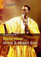 The Rough Guide to World Music. Africa & Middle East