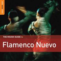 The Rough Guide to Flamenco Nuevo (CD)